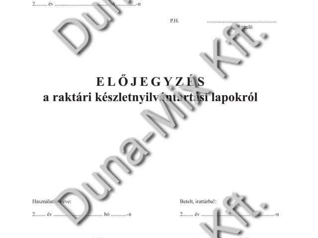 Előjegyzés a raktári készletnyílvántartási lapokról